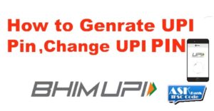 bhim upi generate pin and change pin