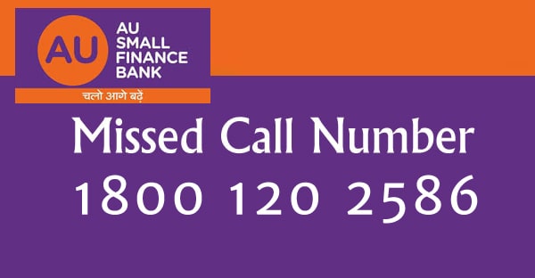 Au Small Finance Bank Balance Check Bank Missed Call Number