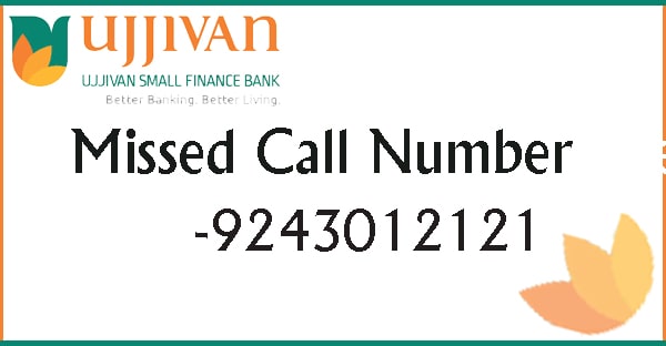 Ujjivan Small Finance Bank Missed Call Number