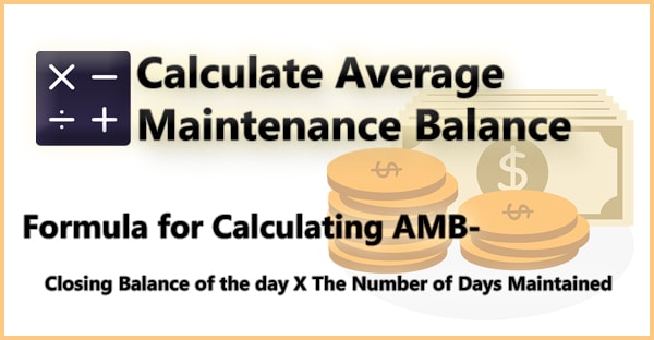 What Is Average Maintenance Balance and How It Is Calculated