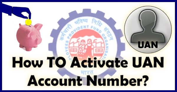 How to activate UAN Account number