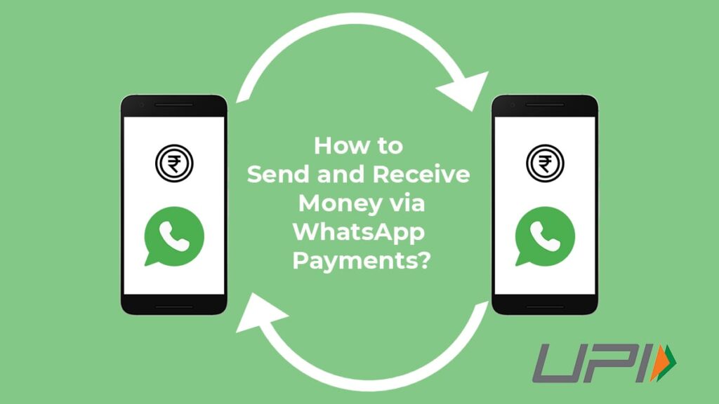 How to Send and Receive Money via WhatsApp Payments