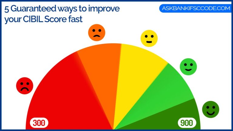 5 Guaranteed Ways to Improve your CIBIL Score Fast