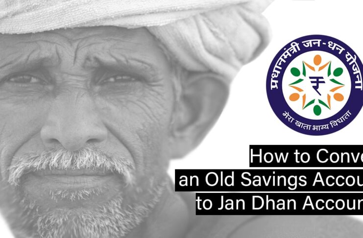 How to Convert an Old Savings Account to Jan Dhan Account