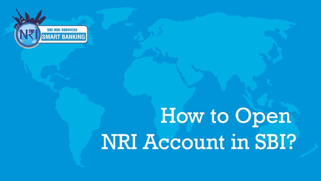 How to Open NRI Account in SBI?