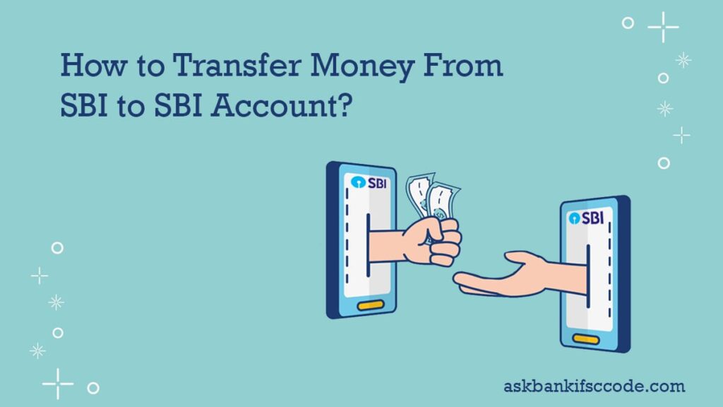 How to Transfer Money From SBI to SBI account