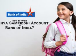 How to Open Sukanya Samriddhi Account in Bank of India Document Required, Eligibility, etc.