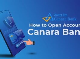 How to Open Account in Canara Bank Documents Required, Opening, etc.