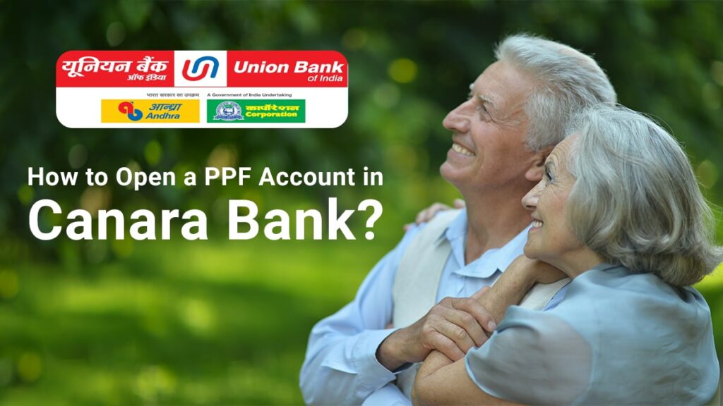 How to Open a PPF Account in Union Bank Document Required, Process, etc.