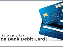 How to Apply for Union Bank Debit Card online Debit Card portal, mobile banking, etc.