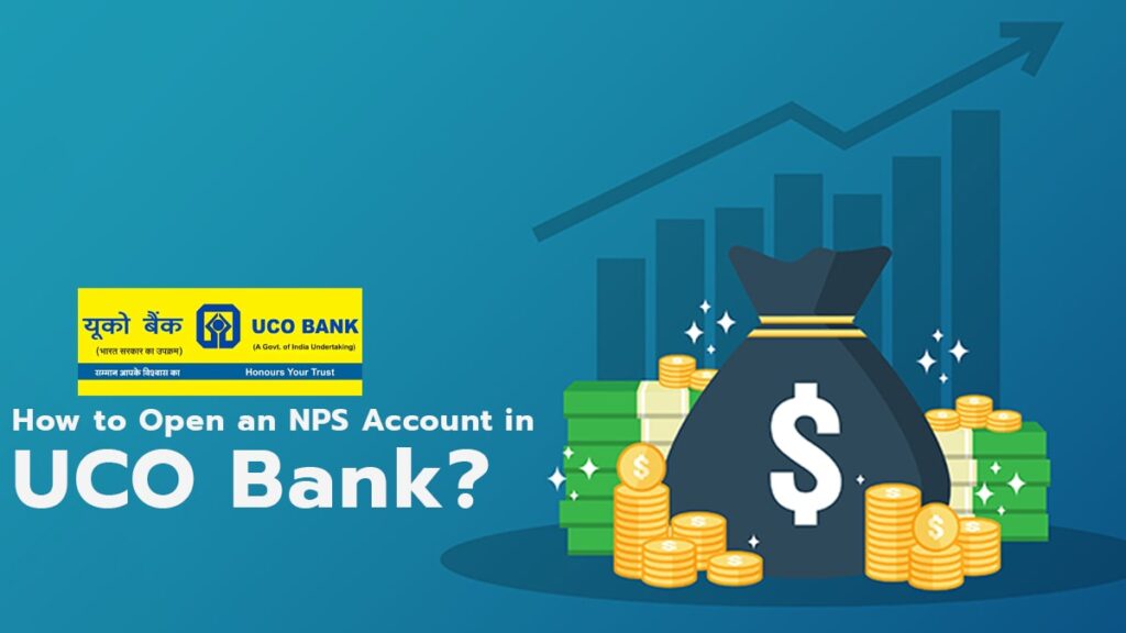 How to Open NPS Account in UCO Bank