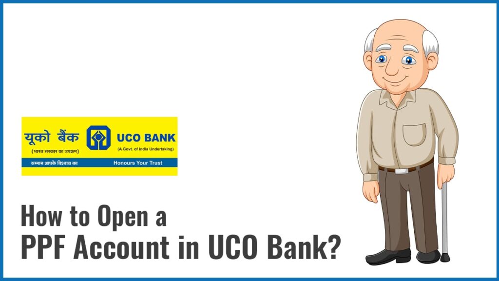 how to open PPF Account in UCO Bank