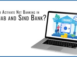 How to Activate Net Banking in Punjab and Sind Bank?