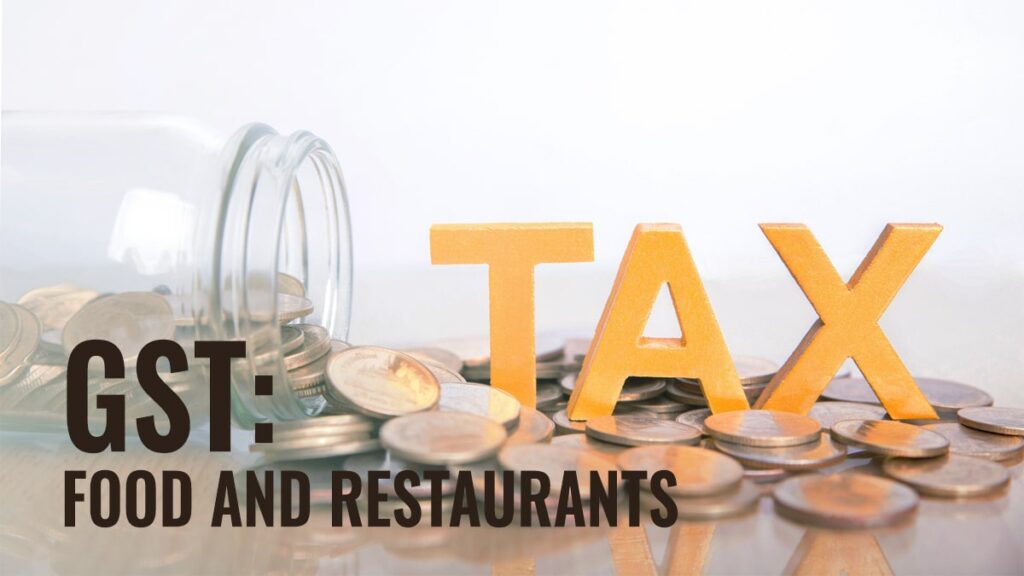 GST on Food and Restaurants