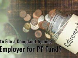 How to File a Complaint Against an Employer for PF Fund?