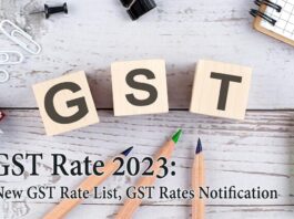 GST Rate 2023- new GST rate list, GST Rates Notification