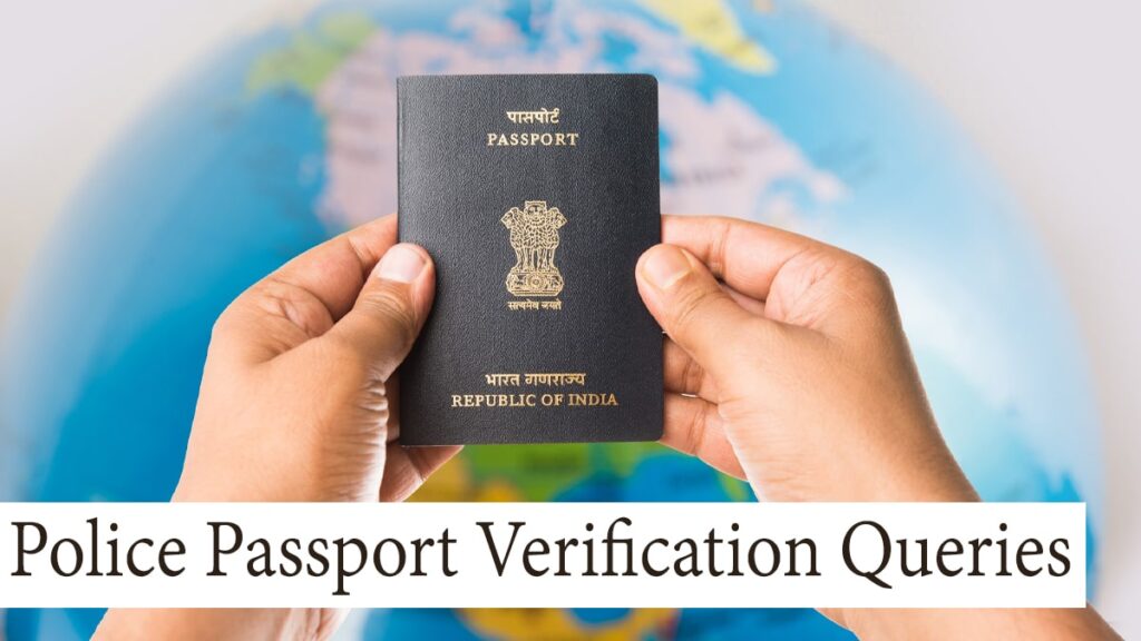 Police Passport Verification Queries