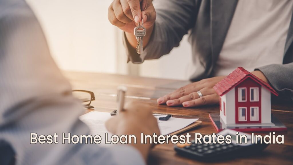 Best Home Loan Interest Rates in India