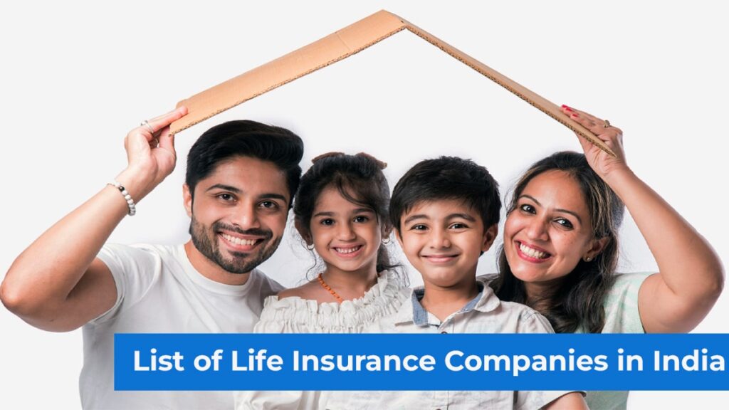 List of Life Insurance Companies in India