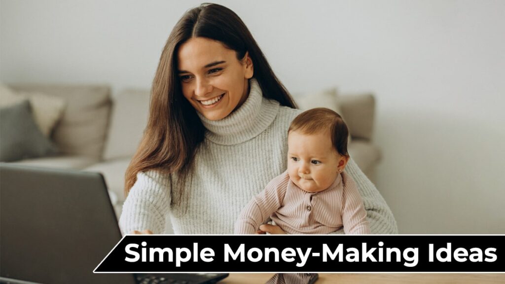 Simple Money-Making Ideas