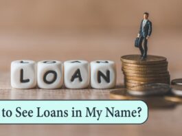 How to See Loans in My Name