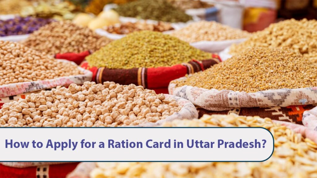 How to Apply for a Ration Card in Uttar Pradesh