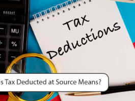 What is Tax Deducted at Source Means