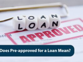 What Does Pre-approved for a Loan Mean