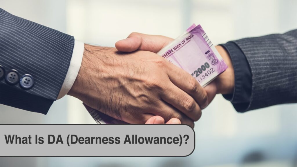 What Is DA (Dearness Allowance)