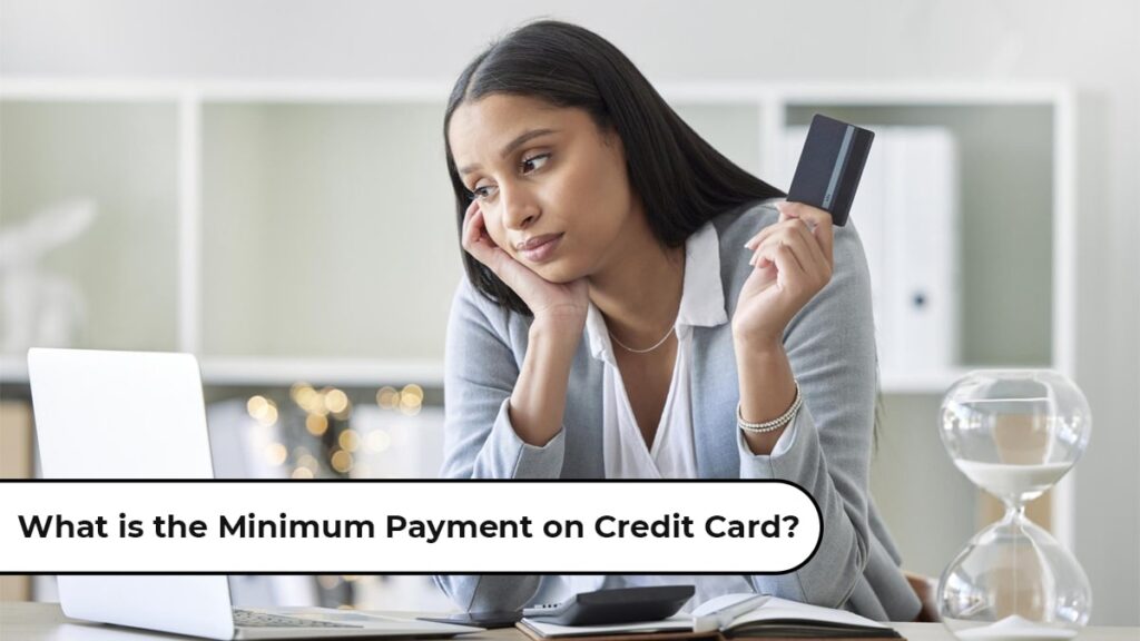What is the Minimum Payment on Credit Card