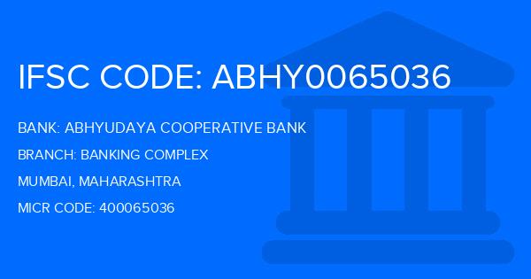 Abhyudaya Cooperative Bank Banking Complex Branch IFSC Code