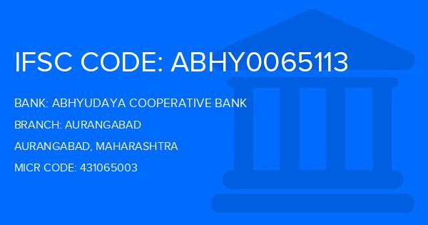 Abhyudaya Cooperative Bank Aurangabad Branch IFSC Code