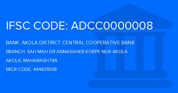 Akola District Central Cooperative Bank Sah Mah Dr Annasaheb Korpe Ngr Akola Branch IFSC Code