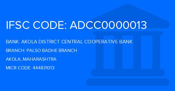 Akola District Central Cooperative Bank Palso Badhe Branch