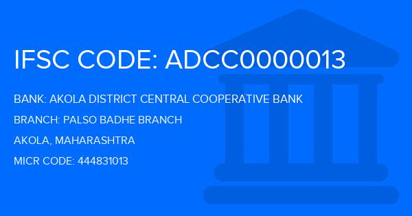 Akola District Central Cooperative Bank Palso Badhe Branch