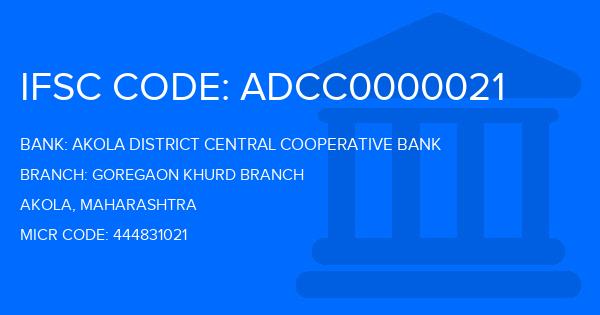 Akola District Central Cooperative Bank Goregaon Khurd Branch