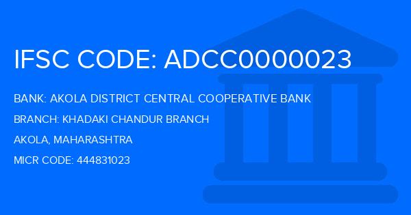 Akola District Central Cooperative Bank Khadaki Chandur Branch