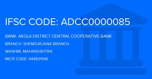 Akola District Central Cooperative Bank Shendurjana Branch