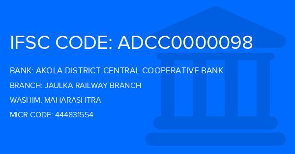 Akola District Central Cooperative Bank Jaulka Railway Branch