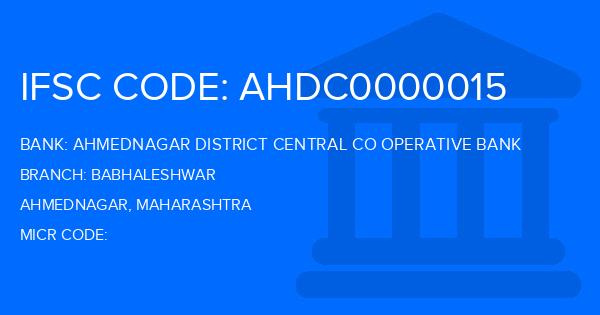 Ahmednagar District Central Co Operative Bank Babhaleshwar Branch IFSC Code