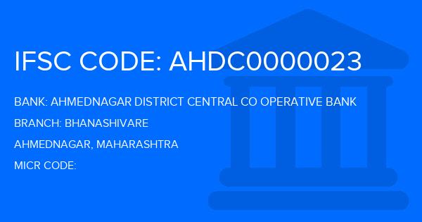 Ahmednagar District Central Co Operative Bank Bhanashivare Branch IFSC Code