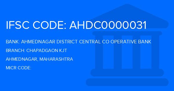 Ahmednagar District Central Co Operative Bank Chapadgaon Kjt Branch IFSC Code