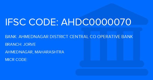 Ahmednagar District Central Co Operative Bank Jorve Branch IFSC Code