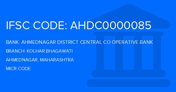 Ahmednagar District Central Co Operative Bank Kolhar Bhagawati Branch IFSC Code