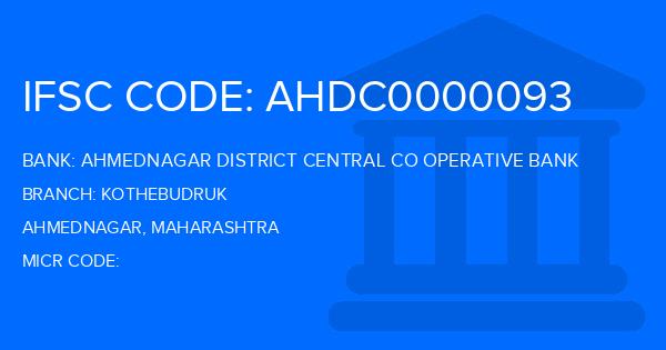 Ahmednagar District Central Co Operative Bank Kothebudruk Branch IFSC Code