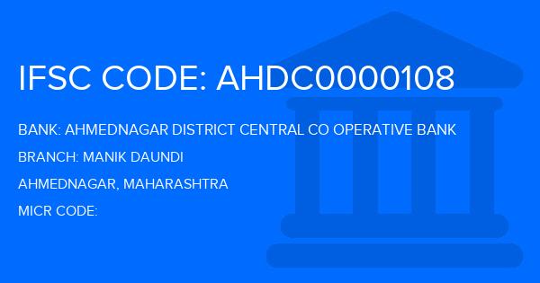 Ahmednagar District Central Co Operative Bank Manik Daundi Branch IFSC Code