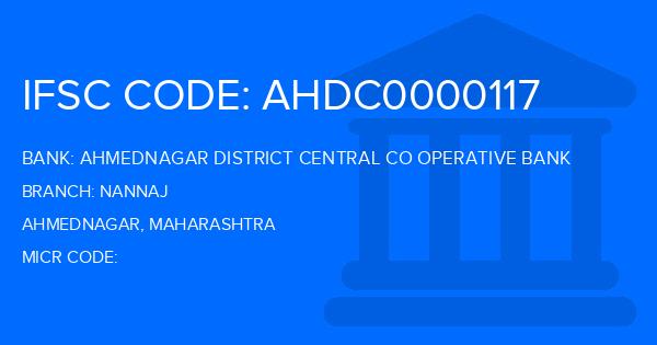 Ahmednagar District Central Co Operative Bank Nannaj Branch IFSC Code