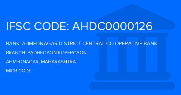 Ahmednagar District Central Co Operative Bank Padhegaon Kopergaon Branch IFSC Code