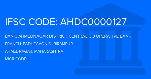 Ahmednagar District Central Co Operative Bank Padhegaon Shrirampur Branch IFSC Code
