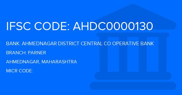 Ahmednagar District Central Co Operative Bank Parner Branch IFSC Code